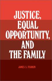 Cover of: Justice, equal opportunity, and the family