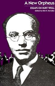 Cover of: A New Orpheus: essays on Kurt Weill