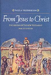 From Jesus to Christ by Paula Fredriksen