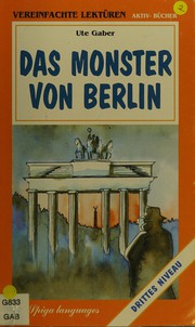Cover of: Das Monster von Berlin by Ute Gaber