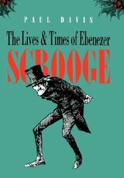 Cover of: The lives and times of Ebenezer Scrooge by Davis, Paul B.