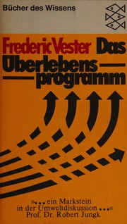 Cover of: Das Überlebensprogramm by Frederic Vester