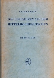 Cover of: Das übersetzen aus dem mittelhochdeutschen: eine Anleitung für Studierende, Lehrer und zum Selbstunterricht