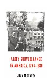Cover of: Army surveillance in America, 1775-1980