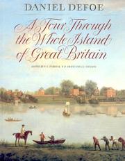 Cover of: A tour through the whole island of Great Britain by Daniel Defoe