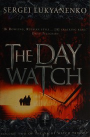 Cover of: Day Watch by Vladimir Vasiliev, Sergeĭ Lukʹi͡anenko