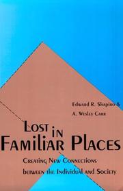 Cover of: Lost in Familiar Places by Edward Shapiro, A. Wesley Carr