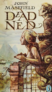 Cover of: Dead Ned by John Masefield