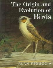 Cover of: The origin and evolution of birds by Alan Feduccia