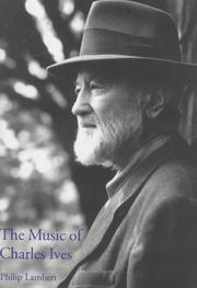 Cover of: The music of Charles Ives