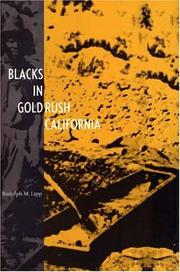 Cover of: Blacks in Gold Rush California