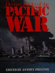 Cover of: Decisive Battles of the Pacific Wars by Antony Preston