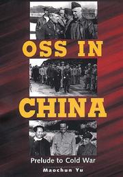 Cover of: OSS in China: Prelude to Cold War