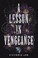 Cover of: A Lesson in Vengeance