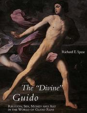 Cover of: The "Divine" Guido: religion, sex, money, and art in the world of Guido Reni
