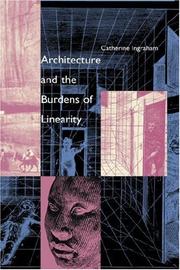 Cover of: Architecture and the burdens of linearity