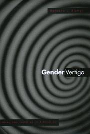 Cover of: Gender vertigo by Barbara J. Risman