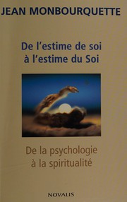 Cover of: De l'estime de soi à l'estime du Soi  by Jean Monbourquette