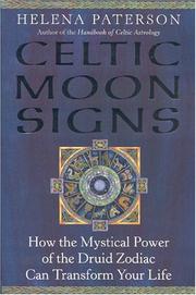 Cover of: Celtic Moon Signs: How the Mystical Power of the Druid Zodiac Can Transform Your Life