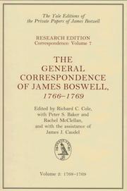 Cover of: The General Correspondence of James Boswell, 1766-1769: Volume 2: 1768-1769 (Yale Editions of the Private Papers Jame)