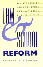 Cover of: Law and School Reform by Jay P. Heubert, Jay P. Heubert