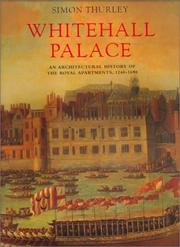 Whitehall Palace by Simon Thurley
