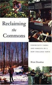 Cover of: Reclaiming the commons by Brian Donahue
