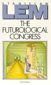 Cover of: The Futurological Congress (from the memoirs of Ijon Tichy) by Stanisław Lem