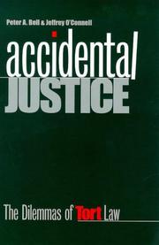 Cover of: Accidental Justice: The Dilemmas of Tort Law (Yale Contemporary Law Series)