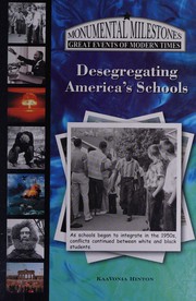 Cover of: Desegregating America's schools