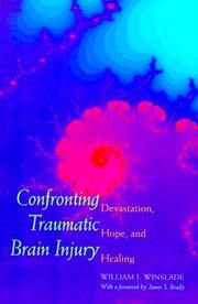 Cover of: Confronting Traumatic Brain Injury  by William J. Winslade, William J. Winslade