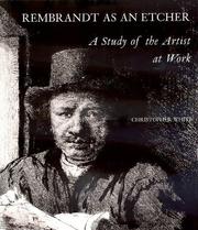 Cover of: Rembrandt as an etcher by Christopher White