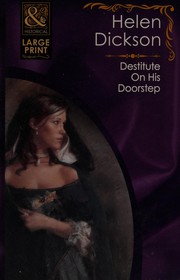 Cover of: Destitute on His Doorstep by Helen Dickson