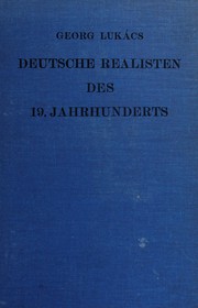 Cover of: Deutsche Realisten des 19. Jahrhunderts. -- by György Lukács
