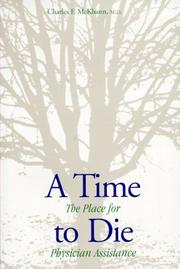 Cover of: A Time to Die by Charles McKhann, Charles F. McKhann, Charles McKhann