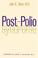 Cover of: Post-Polio Syndrome