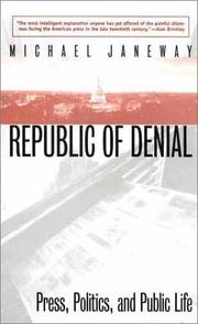 Cover of: The Republic of Denial: Press, Politics, and Public Life