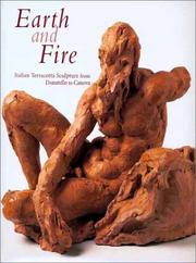 Cover of: Earth and Fire: Italian Terracotta Sculpture from Donatello to Canova