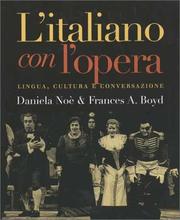 Cover of: L`italiano con l`opera by Daniela Noe, Frances A. Boyd