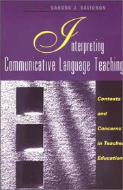 Cover of: Interpreting Communicative Language Teaching by Sandra J. Savignon