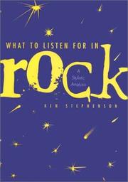 Cover of: What to Listen for in Rock by Ken Stephenson