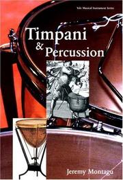 Cover of: Timpani and percussion by Jeremy Montagu