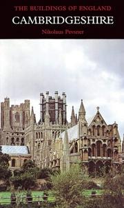 Cover of: Cambridgeshire, Second edition (Pevsner Architectural Guides)