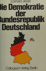 Cover of: Die Demokratie der Bundesrepublik Deutschland by Eckhard Jesse