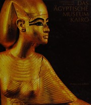 Cover of: Die Hauptwerke im Ägyptischen Museum Kairo. Offizieller Katalog.