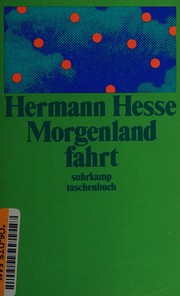 Cover of: Die Morgenlandfahrt: eine Erzählung.