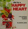 Cover of: Diet for a happy heart