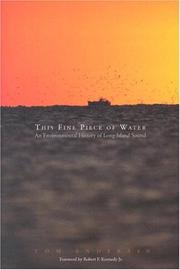 Cover of: This Fine Piece of Water: An Environmental History of Long Island Sound