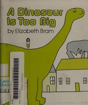 Cover of: A dinosaur is too big