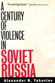 Cover of: A Century of Violence in Soviet Russia by Alexander N. Yakovlev